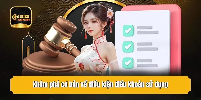 Khám phá cơ bản về điều kiện điều khoản sử dụng